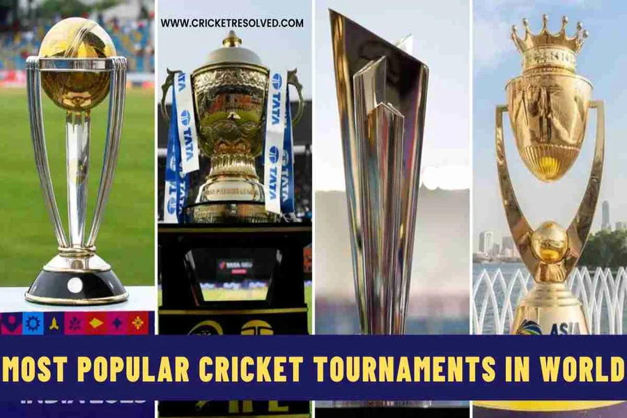Popular Cricket Tournaments: The Biggest Events in World Cricket